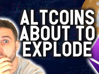 ALTCOINS ARE ABOUT TO EXPLODE!!