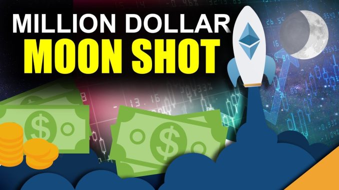 Ethereum: Your Best Chance To Be A Millionaire in 2021