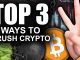 Top 3 Ways to Make Money in Cryptocurrency Crush the Markets