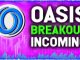 OASIS SHOWING THE BEST SIGNS THAT ITS READY FOR A BREAKOUT