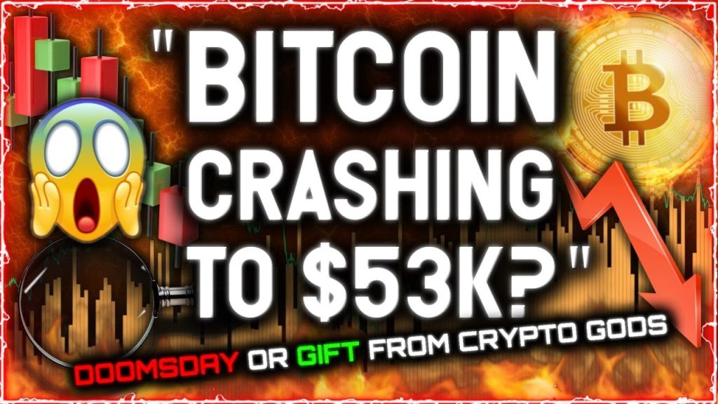 BITCOIN CRASHING TO $53K DOOMSDAY OR BEST GIFT FROM THE CRYPTO GODS