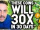 These Coins Will 30X IN 30 Days Best Gains Happen In November Urgent