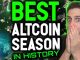 BEST ALTCOIN SEASON IN HISTORY Actually Urgent