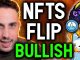 NFTS FLIP BULLISH Why THESE collections are delivering huge gains to holders