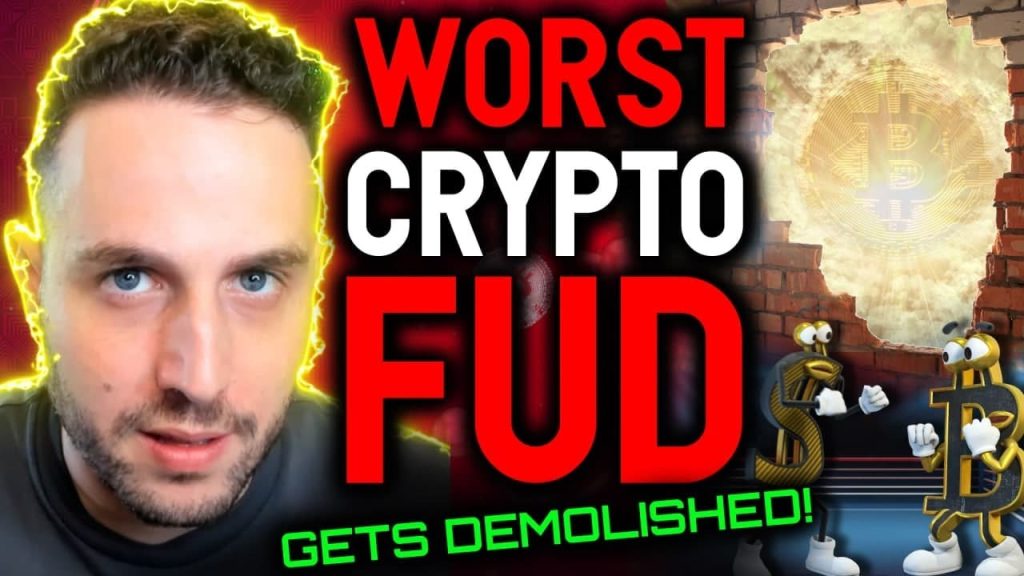 Worst Crypto FUD Gets Demolished Best Bull Run Ever Continues