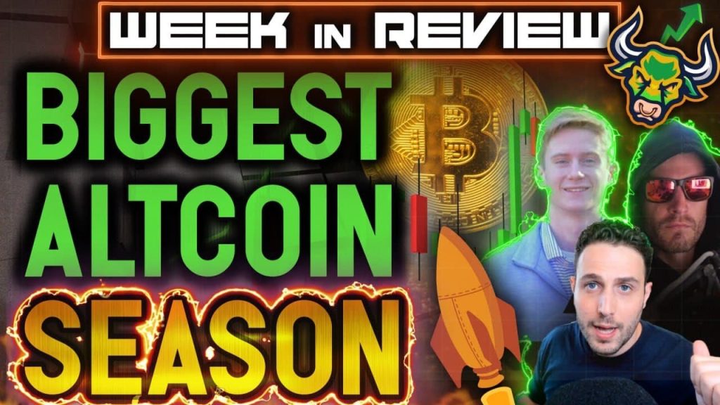 BITCOIN ALL TIME HIGH WILL TRIGGER INSANE ALT SEASON DeFi NFT and Cryptocurrency Week in Review