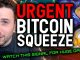 BITCOIN ENTERING MOST CRITICAL MOMENT Actually Urgent