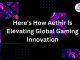 Heres How Aethir Is Elevating Global Gaming Innovation