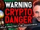 WARNING CRYPTO DANGER AHEAD WORST law could cripple blockchain industry