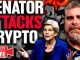 Bitcoin Enemy of The State Warren Calls For Crypto EXTINCTION