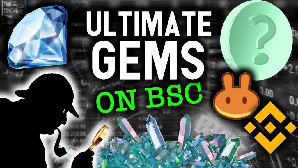 ULTIMATE GEMS ON BINANCE SMART CHAIN These altcoins could explode with gains