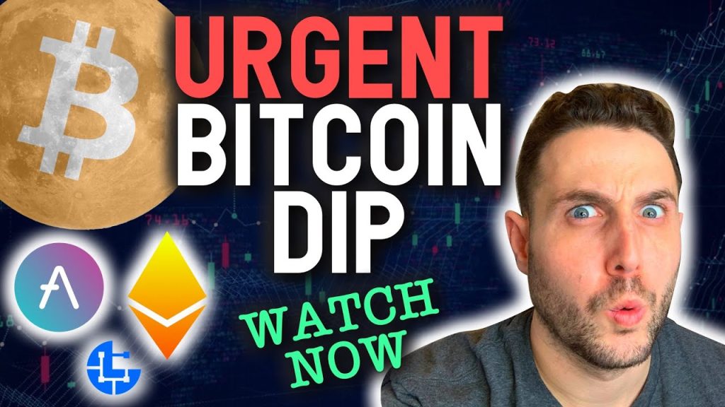 URGENT BITCOIN DIPS Watch this now for 100X Altcoins