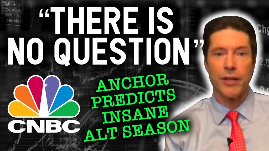 THERE IS NO QUESTION CNBC Anchor predicts INSANE Alt Season