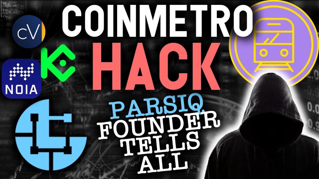 THE CRAZY STORY BEHIND THE COINMETRO HACK PARSIQ Founder Tells All