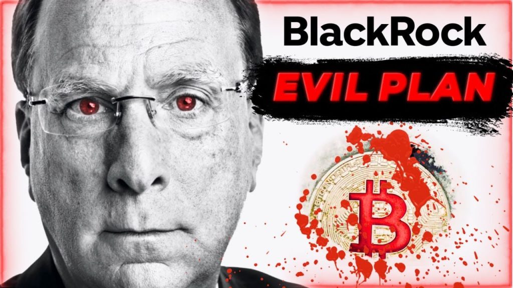 BREAKING BLACKROCK REVEALS PLAN TO TAKE OVER BITCOIN CRYPTO INDUSTRY