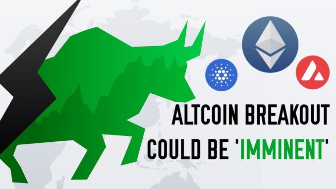 Why An Altcoin Breakout Could Be Imminent