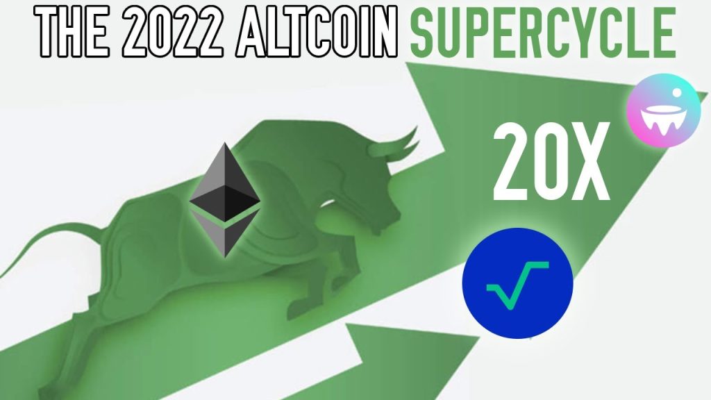 The 2022 Altcoin Supercycle Is Here