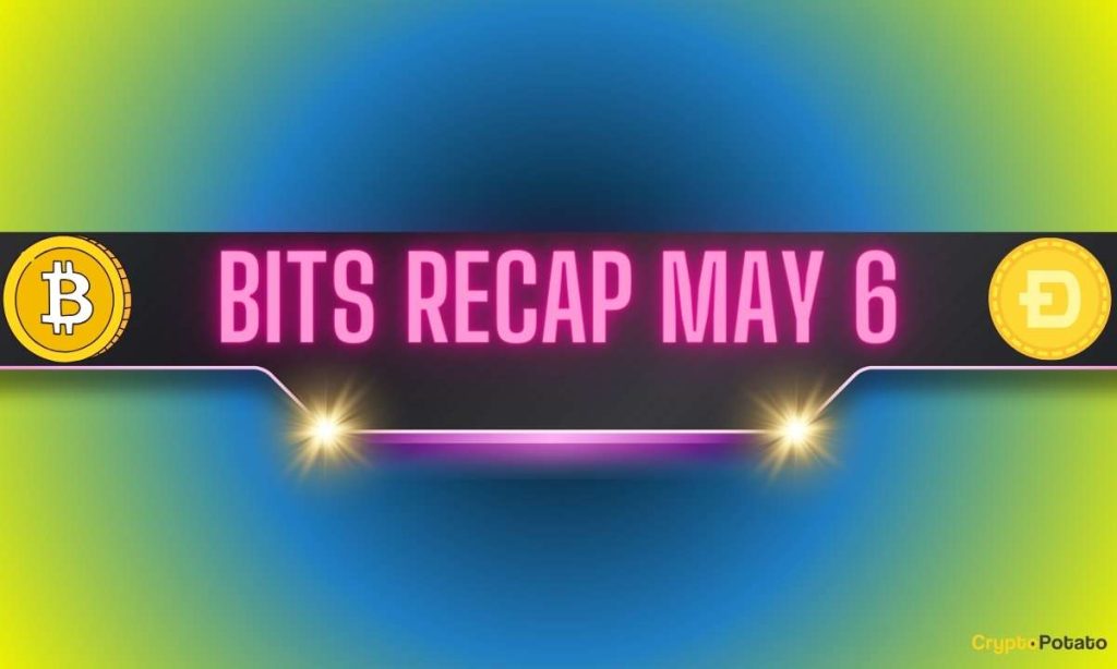 Dogecoin DOGE Bull Run Bitcoin BTC Price Recovery and More Bits Recap May 6