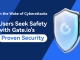 After Recent Cyberattacks Users Seek Safety with Gateios Proven Security