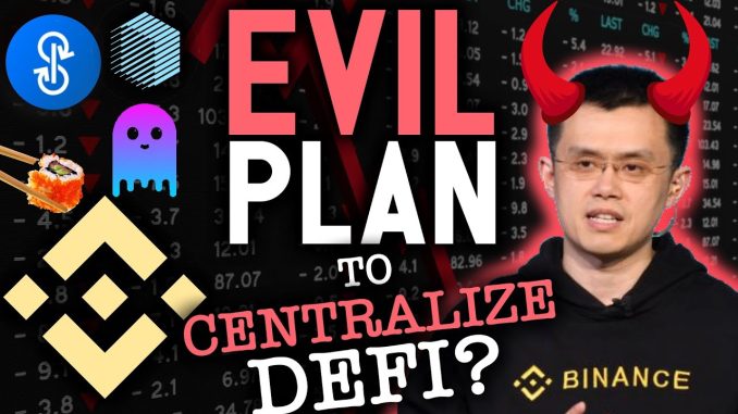 CZ's EVIL PLAN TO CENTRALIZE DEFI?