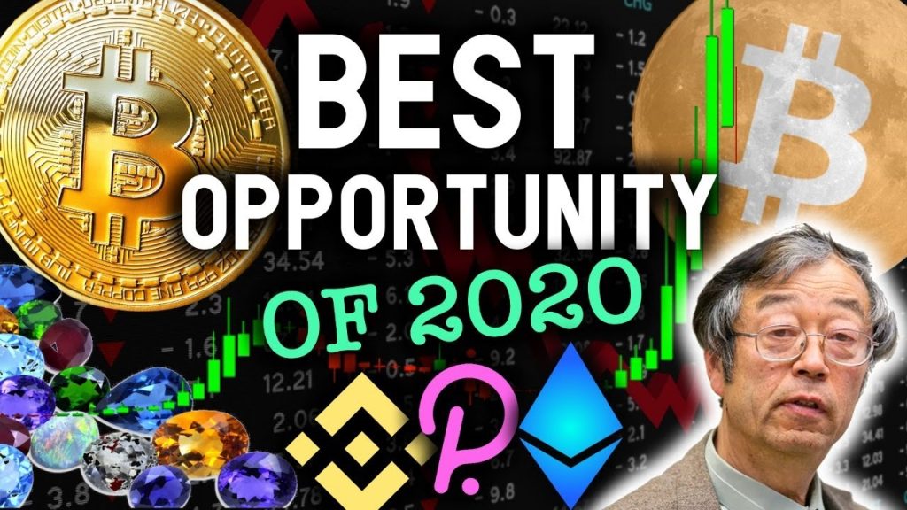 THE BEST OPPORTUNITY OF 2020