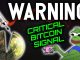 WARNING THIS ONE BITCOIN SIGNAL MEANS EVERYTHING