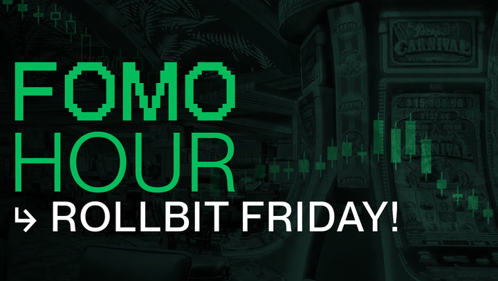 FOMO HOUR 157 ROLLBIT FRIDAY