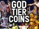 GOD TIER COINS to get rich in 2021