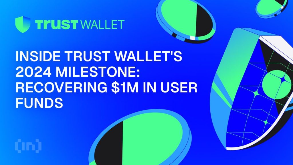 Inside Trust Wallets 2024 Milestone Recovering $1M in User Funds