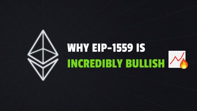 Why EIP-1559 Is Massive For Ethereum 📈🔥